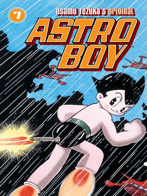 Title details for Astro Boy (2002), Volume 7 by Osamu Tezuka - Available